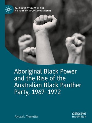 cover image of Aboriginal Black Power and the Rise of the Australian Black Panther Party, 1967-1972